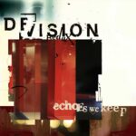 DeVision Redux – Echoes We Keep