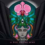 Ex-Hyena – A Kiss of the Mind