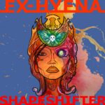 Ex-Hyena – Shapeshifter EP