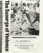 In Absentia – The Scourge Of Violence