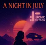 Ironic Sweden – A night in July