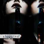 Kyunaa – ghosting