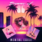 Mental Exile – Summer of ’86