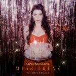 Miss Trezz – Love Sick Love