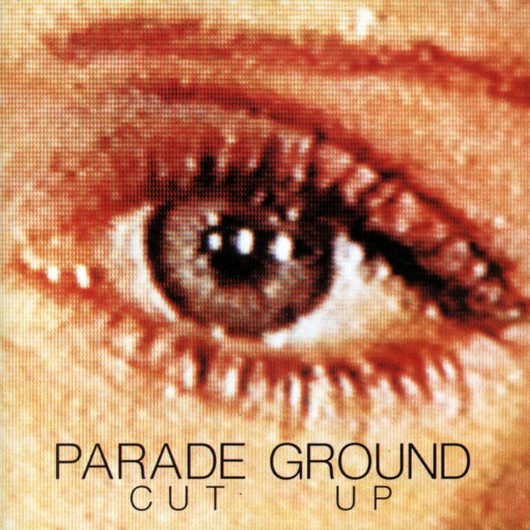 Parade Ground – Cut Up