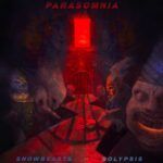 Snowbeasts + Solypsis – Parasomnia
