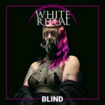 White Ritual – Blind