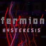Fermion – Hysteresis