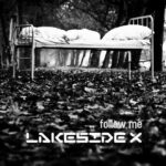 Lakeside X – Follow Me