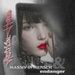 Massiv in Mensch – Artificial Honey (feat. Endanger)