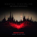 Mental Discipline & Beyond Border – Resistance (Ashbury Heights Remix)