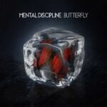 Mental Discipline – Butterfly
