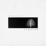 Mental Discipline – Stripped
