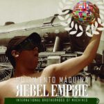 Rebel Empire – Movimiento Máquina (International Brotherhood Of Machines)