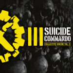Suicide Commando – Collective Suicide Vol. 2