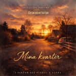 Vogon Poetry & Diskodiktator – Mina kvarter