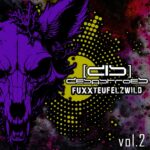 Desastroes – FuxxTeufelzWild Vol 2