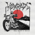 Komrads – Dead Saints & Devils