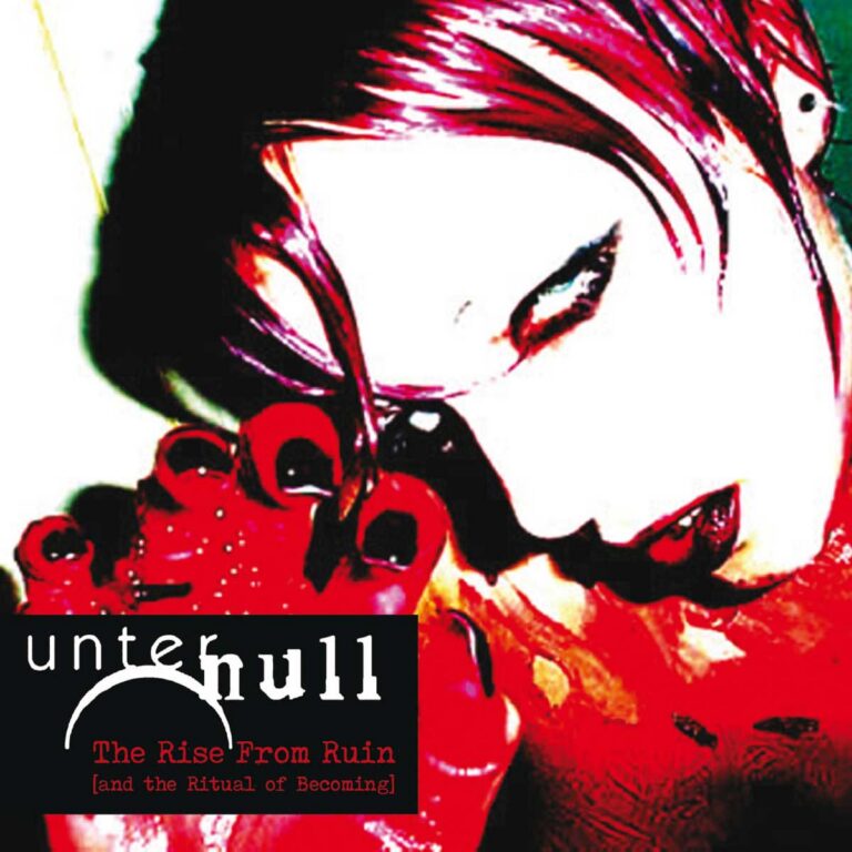 Unter Null – The Rise From Ruin (and the Ritual of Becoming)