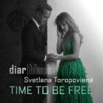 diarBlack and Svetlana Toropoviene – Time to be free