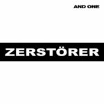 And One – Zerstörer