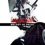 Last Activity – Melody of Decay