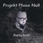 Projekt Phase Null – Fortschritt