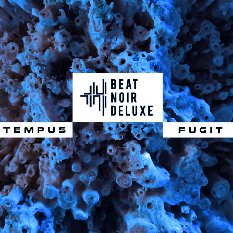 Beat Noir Deluxe – Tempus Fugit
