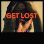 Dead Astronauts – Get Lost