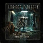 Empires in Defeat – March of Death