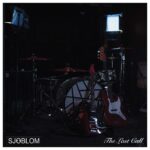 Sjöblom – The Last Call