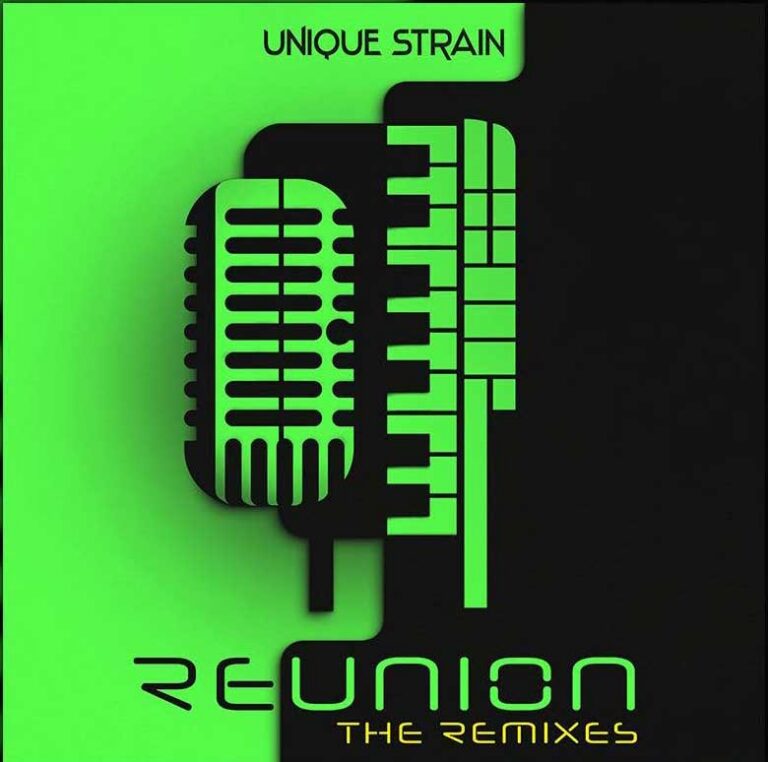 Unique Strain – Reunion (The Remixes)